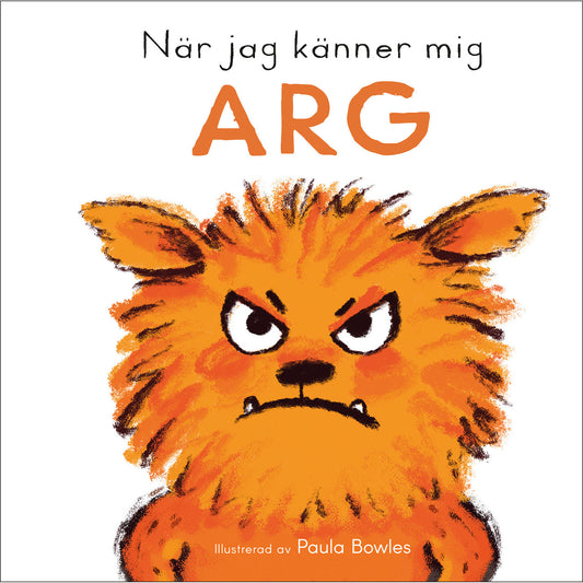 TUKAN FÖRLAG När jag känner mig arg
