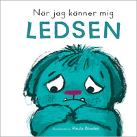 TUKAN FÖRLAG När jag känner mig ledsen