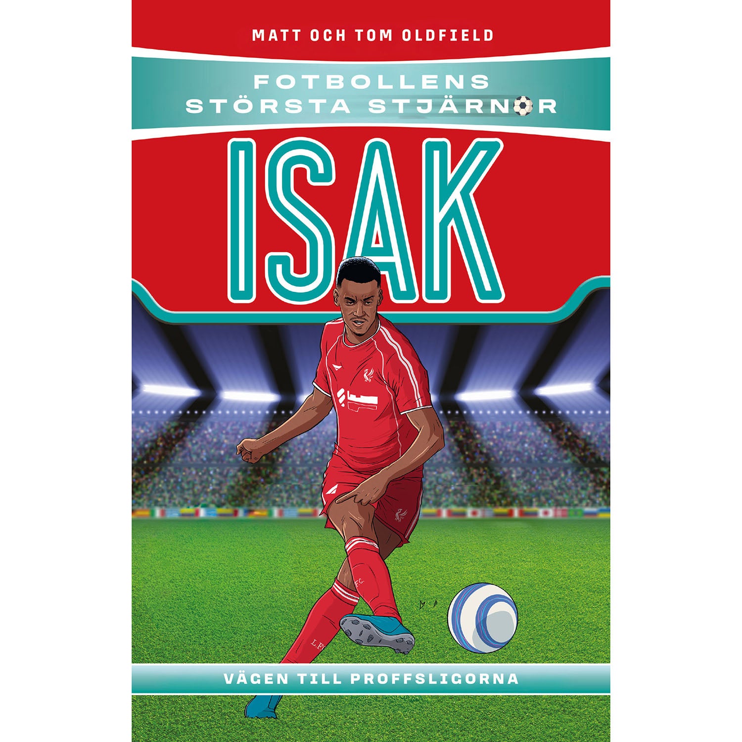 tukan-forlag-fotbollens-storsta-stjarnor Isak
