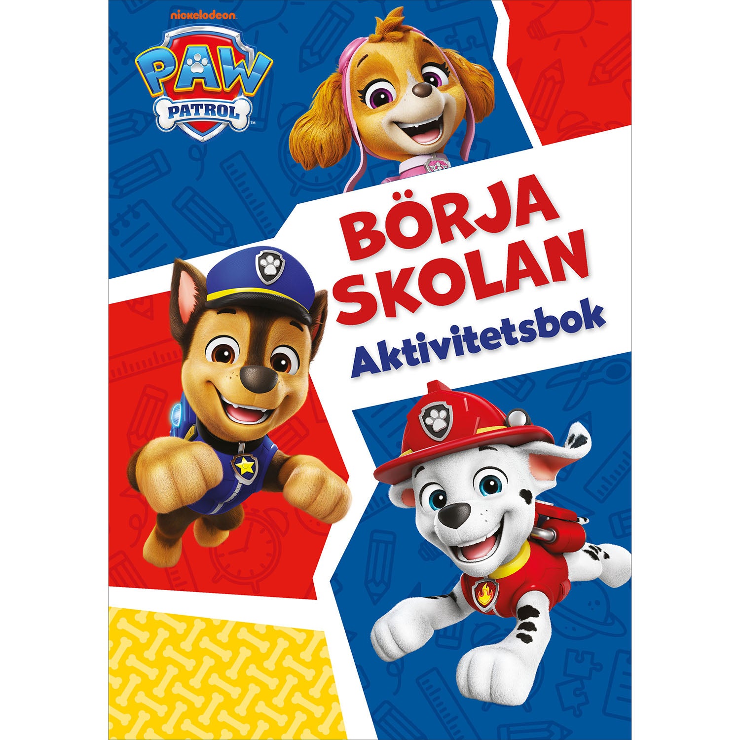 PAW PATROL Börja skolan: Aktivitetsbok