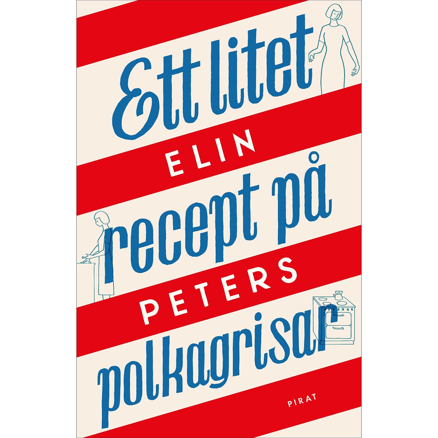 PIRATFÖRLAGET Ett litet recept på